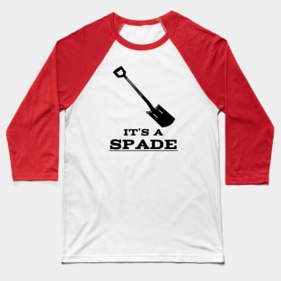 It's a SPADE Baseball T-Shirt